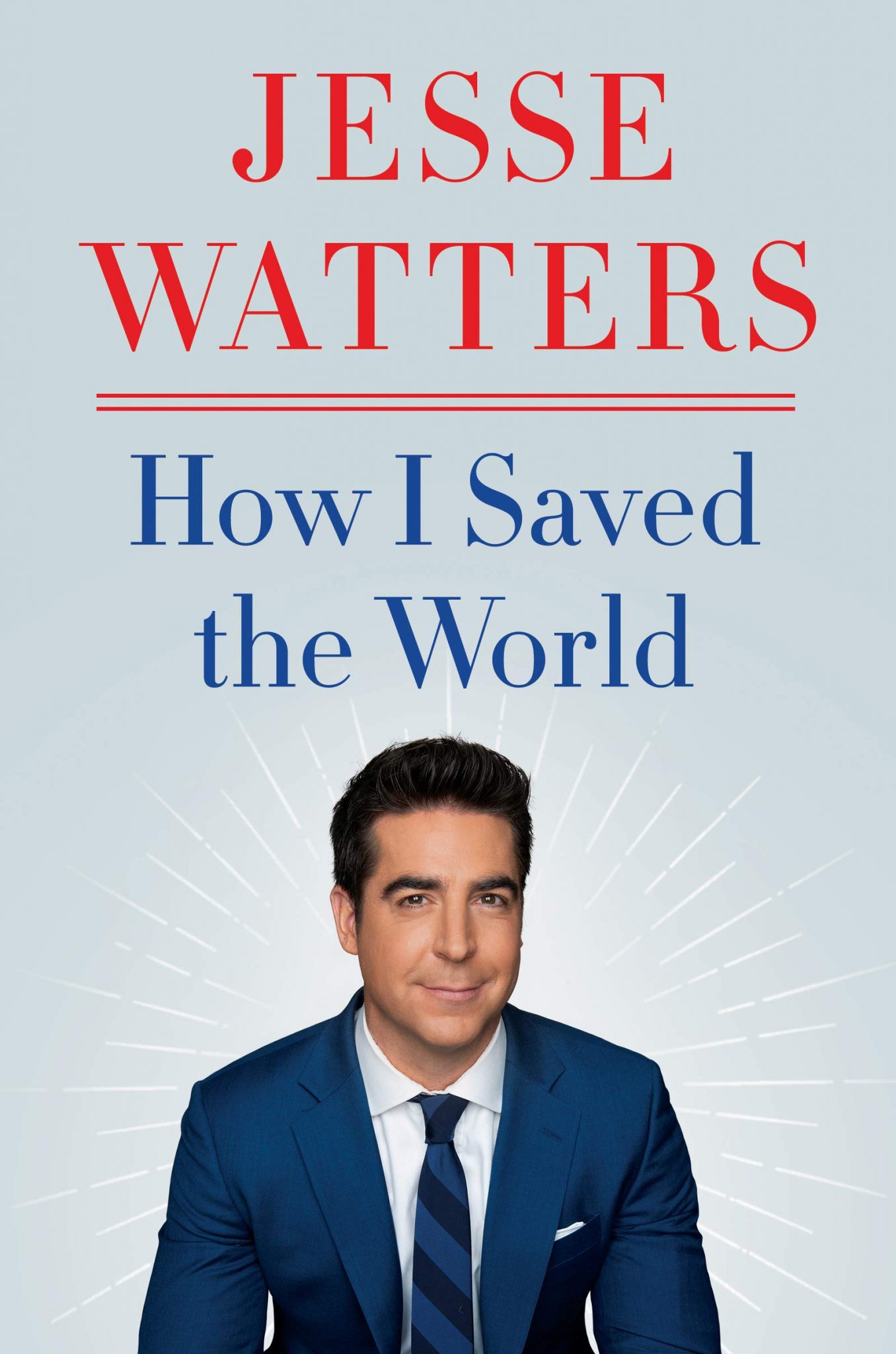 Jesse Watters “How I Saved the World” Author Event Book Signing Central